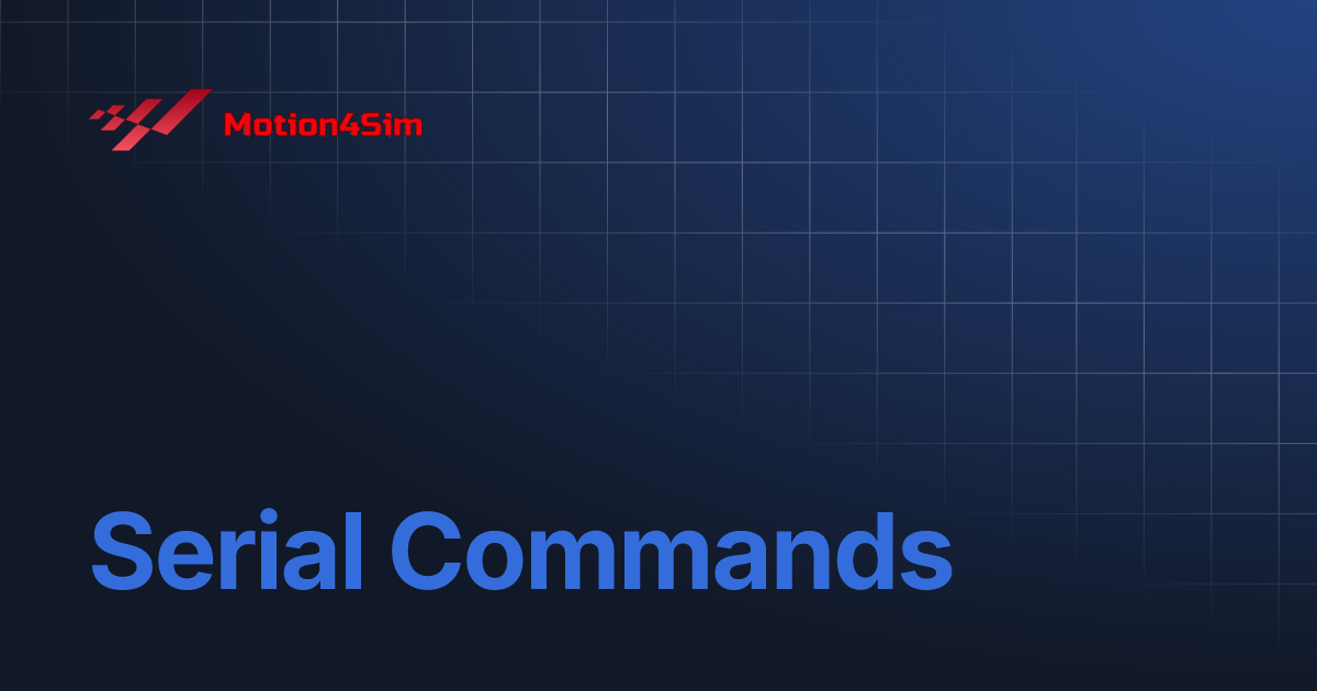 Serial Commands | Motion4Sim Controller